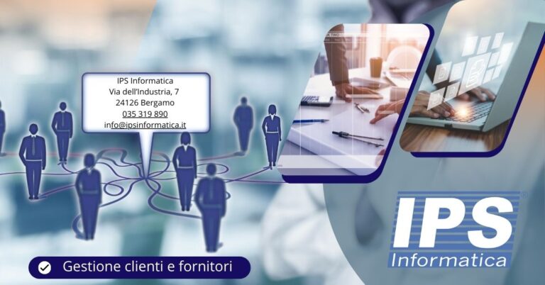 Software per la gestione clienti e fornitori a Bergamo da IPS Informatica